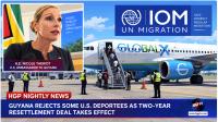 Guyana Rejects Some U.S. Deportees As Two-Year Resettlement Deal Takes Effect