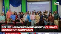 Belize Launches Nine-Month Climate Education Campaign