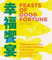 Recipes for a multiethnic Chinese American household and its celebrations