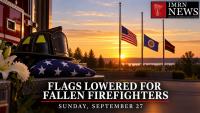 Minnesota Flags Lowered Sunday for Fallen Firefighters