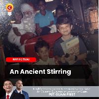 An Ancient Stirring