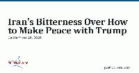 Iran’s Bitterness Over How to Make Peace with Trump