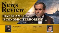 News Review: Iran slams US ‘economic terrorism’