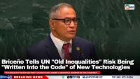 Briceño Tells UN “Old Inequalities” Risk Being “Written Into the Code” of New Technologies