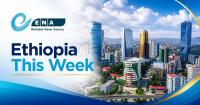 Ethiopia’s Global Diplomacy, Sea Access and Economic Transformation Take Centre Stage