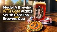 Model A Brewing Wins Gold At 2026 South Carolina Brewers Cup