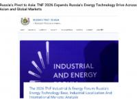 Russia’s Pivot to Asia: TNF 2026 Expands Russia’s Energy Technology Drive Across Asian and Global Markets