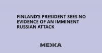Finland’s President Sees No Evidence of an Imminent Russian Attack