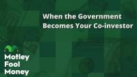 When the Government Becomes Your Co-Investor