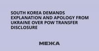South Korea Demands Explanation and Apology From Ukraine Over POW Transfer Disclosure