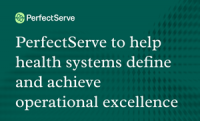 PerfectServe Doubles Down on Innovation to Help Health Systems Define, Measure, and Achieve Operational Excellence
