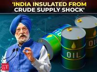 India successfully navigated crude oil supply disruptions due to west asia crisis:Hardeep Singh Puri
