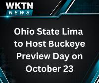 Ohio State Lima to Host Buckeye Preview Day on October 23
