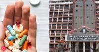 Kerala HC says exorbitant drug prices can trigger government intervention in patented medicines