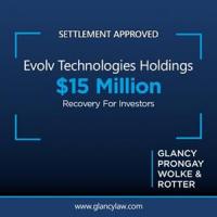 Glancy Prongay Wolke & Rotter LLP Obtains Final Approval of $15 Million Settlement in Evolv Technologies Securities Class Action