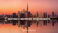 Grant Thornton shares 90-day roadmap to meet UAE e-invoicing requirements