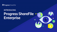 Progress Software Launches ShareFile Enterprise, Offering a New Standard in Governance Controls for Enterprise Document Collaboration