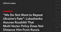 “We Do Not Want to Repeat Ukraine’s Fate”: Lukashenka Assures Russkikh That Multi-Vector Policy Does Not Distance Him From Russia