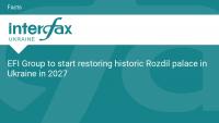 EFI Group to start restoring historic Rozdil palace in Ukraine in 2027