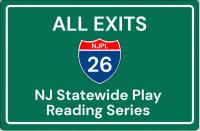 The New Jersey Play Lab presents All Exits! - A statewide play reading series