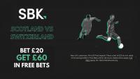 SBK welcome offer: Bet £20 get £60 in free bets ahead of Scotland vs Switzerland