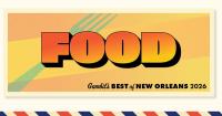 Gambit's Best of New Orleans 2026: Food