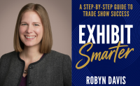 How Robyn Davis, CPTD, CEM’s New Book Will Help Exhibitors Succeed