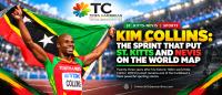 KIM COLLINS: THE SPRINT THAT PUT ST. KITTS AND NEVIS ON THE WORLD MAP