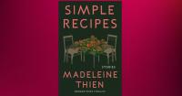 Book Public: 'Simple Recipes' by Madeleine Thien