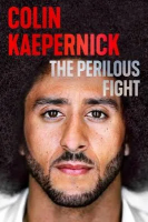 Book Review: The Perilous Fight by Colin Kaepernick 