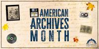 Delaware Public Archives Celebrates American Archives Month!