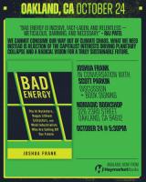 Saturday 10/24: Book Reading: “Bad Energy” by Joshua Frank in conversation with Scott Parkin
