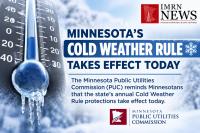 MINNESOTA’S COLD WEATHER RULE GOES INTO EFFECT TODAY (THURSDAY)