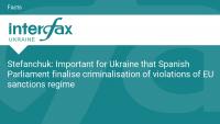 Stefanchuk: Important for Ukraine that Spanish Parliament finalise criminalisation of violations of EU sanctions regime