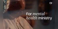 Mental health the focus of Pope’s prayer this month