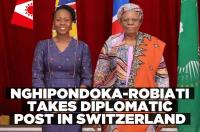 Ndiitah Nghipondoka-Robiati appointed as Namibia’s ambassador to the Swiss Confederation