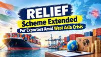 India Extends RELIEF Scheme to Support Exporters Amid West Asia Crisis