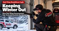 Business Spotlight: Keeping winter out — How Red Wing homeowners can seal and insulate the garage