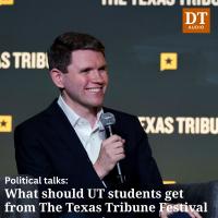Political talks: What should UT students get from The Texas Tribune Festival