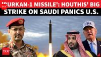 'Arab Commander Killed, Riyadh Airport...'; Houthi Strikes Push Saudi Arabia Into New Danger Zone
