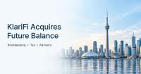 KlariFi Acquires Future Balance, Expanding Accounting and Advisory Support for Canadian Businesses