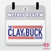Weekly Review With Clay and Buck H2 - Stopping the Socialist Revolution 