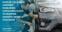 Evolve Collision Centers Publishes Consumer Guide to Bumper Damage After a Collision