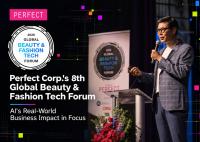 Perfect Corp.'s 8th Global Beauty & Fashion Tech Forum Puts AI's Real-World Business Impact in Focus