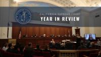 Year in Review: California Supreme Court 2025-2026