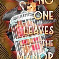 Book review - 'No One Leaves the Manor'