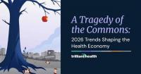 Trilliant Health Releases Its 2026 Trends Shaping the Health Economy Report