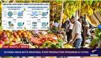 Guyana Highlights Regional Food Production Progress At 127th COTED Driving Over 56% of Reported CARICOM Agri-Output