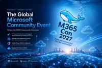 M365 Con 27 Brings 120+ Microsoft Experts Together — Including 90+ Microsoft MVPs — for a Global Conference on AI, Copilot and the Future of Work