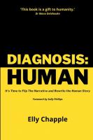 Book Review: ‘Diagnosis: Human – It’s Time to Flip the Narrative and Rewrite the Human Story’